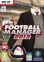 FOOTBALL MANAGER 2012 FOOTBALL MANAGER 2012